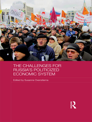 cover image of The Challenges for Russia's Politicized Economic System